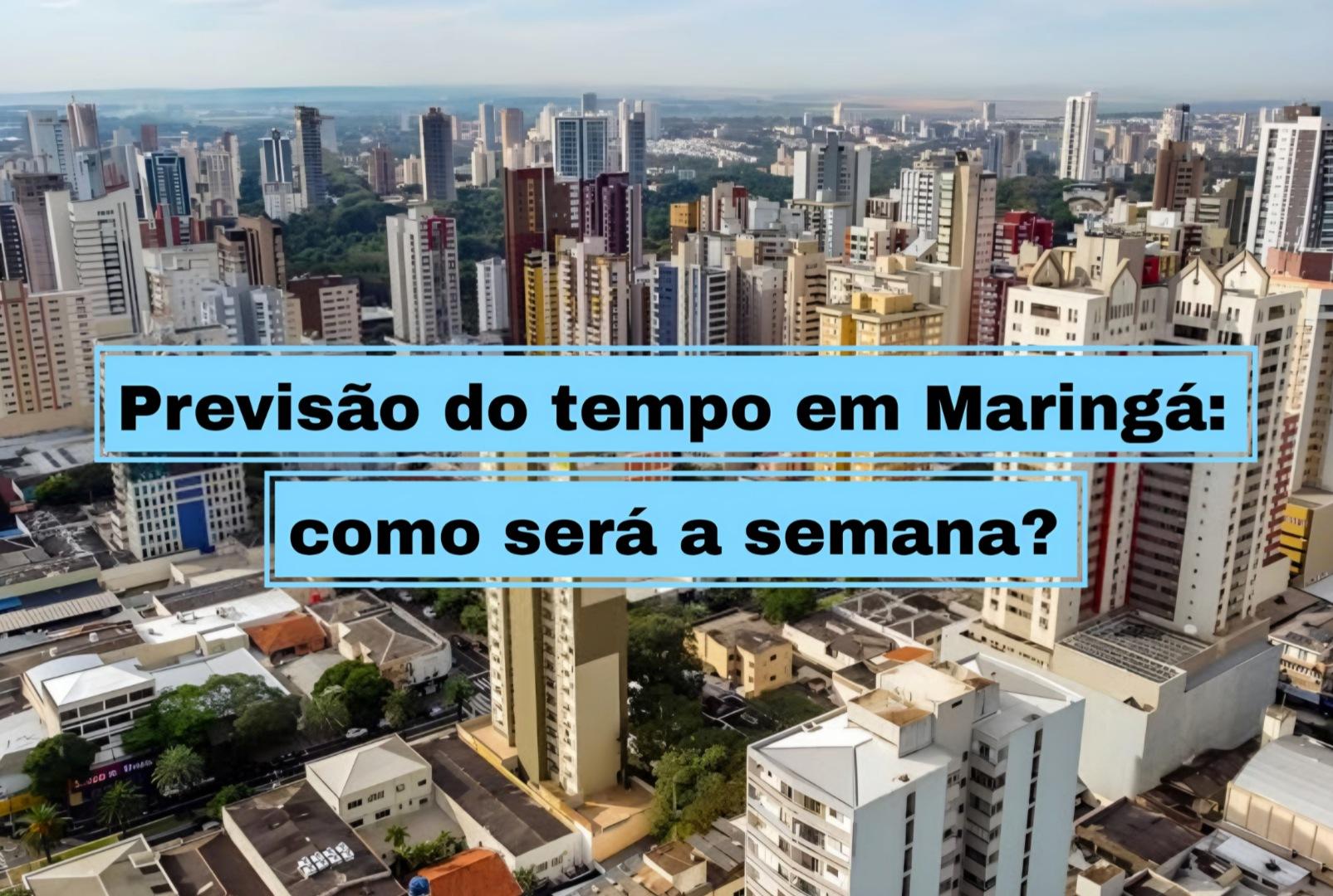 foto de Previsão do tempo em Maringá: como será a semana?