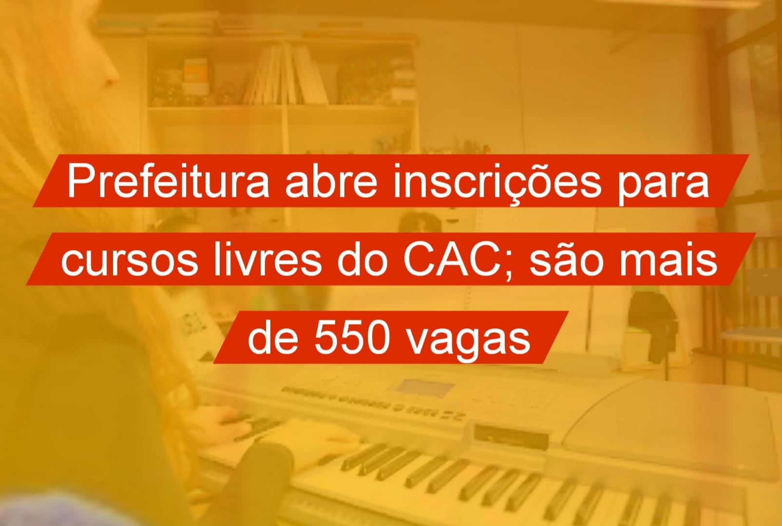 foto de Prefeitura abre inscrições para cursos livres do CAC; são mais de 550 vagas