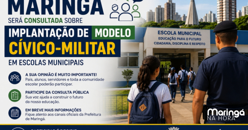 Comunidade de Maringá será consultada sobre implantação de modelo cívico-militar em escolas municipais