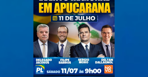 Evento reúne Moro, Dallagnol e lideranças em Apucarana; veja como se inscrever